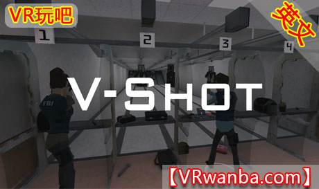 图片[1]VR玩吧-VR游戏破解下载网站-Quest 2 3 一体机游戏-Steam VR串流游戏-VR游戏资源汉化中文网站-Pico Neo3 4-Meta Quest 2 3-HTC VIVE-Oculus Rift-Valve Index-Pico VR-游戏下载中心Meta Quest 游戏《V-射击》V-ShotVR玩吧-VR游戏破解下载网站-Quest 2 3 一体机游戏-Steam VR串流游戏-VR游戏资源汉化中文网站-Pico Neo3 4-Meta Quest 2 3-HTC VIVE-Oculus Rift-Valve Index-Pico VR-游戏下载中心VR玩吧【VRwanba.com】汉化VR游戏官网