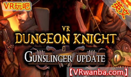 图片[1]VR玩吧-VR游戏破解下载网站-Quest 2 3 一体机游戏-Steam VR串流游戏-VR游戏资源汉化中文网站-Pico Neo3 4-Meta Quest 2 3-HTC VIVE-Oculus Rift-Valve Index-Pico VR-游戏下载中心Steam PC VR游戏《VR地下城骑士》VR Dungeon KnightVR玩吧-VR游戏破解下载网站-Quest 2 3 一体机游戏-Steam VR串流游戏-VR游戏资源汉化中文网站-Pico Neo3 4-Meta Quest 2 3-HTC VIVE-Oculus Rift-Valve Index-Pico VR-游戏下载中心VR玩吧【VRwanba.com】汉化VR游戏官网