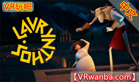 图片[1]VR玩吧-VR游戏破解下载网站-Quest 2 3 一体机游戏-Steam VR串流游戏-VR游戏资源汉化中文网站-Pico Neo3 4-Meta Quest 2 3-HTC VIVE-Oculus Rift-Valve Index-Pico VR-游戏下载中心Oculus Quest 游戏《拉夫林索斯》LavrynthosVR玩吧-VR游戏破解下载网站-Quest 2 3 一体机游戏-Steam VR串流游戏-VR游戏资源汉化中文网站-Pico Neo3 4-Meta Quest 2 3-HTC VIVE-Oculus Rift-Valve Index-Pico VR-游戏下载中心VR玩吧【VRwanba.com】汉化VR游戏官网