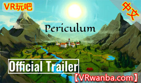 图片[1]VR玩吧-VR游戏破解下载网站-Quest 2 3 一体机游戏-Steam VR串流游戏-VR游戏资源汉化中文网站-Pico Neo3 4-Meta Quest 2 3-HTC VIVE-Oculus Rift-Valve Index-Pico VR-游戏下载中心Meta Quest 游戏《帝国沙盒》PericulumVR玩吧-VR游戏破解下载网站-Quest 2 3 一体机游戏-Steam VR串流游戏-VR游戏资源汉化中文网站-Pico Neo3 4-Meta Quest 2 3-HTC VIVE-Oculus Rift-Valve Index-Pico VR-游戏下载中心VR玩吧【VRwanba.com】汉化VR游戏官网
