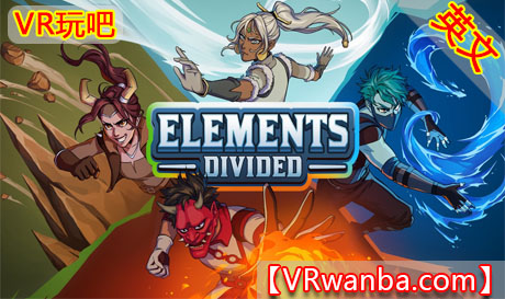 图片[1]VR玩吧-VR游戏破解下载网站-Quest 2 3 一体机游戏-Steam VR串流游戏-VR游戏资源汉化中文网站-Pico Neo3 4-Meta Quest 2 3-HTC VIVE-Oculus Rift-Valve Index-Pico VR-游戏下载中心Oculus Quest 游戏《元素分裂》Elements DividedVR玩吧-VR游戏破解下载网站-Quest 2 3 一体机游戏-Steam VR串流游戏-VR游戏资源汉化中文网站-Pico Neo3 4-Meta Quest 2 3-HTC VIVE-Oculus Rift-Valve Index-Pico VR-游戏下载中心VR玩吧【VRwanba.com】汉化VR游戏官网