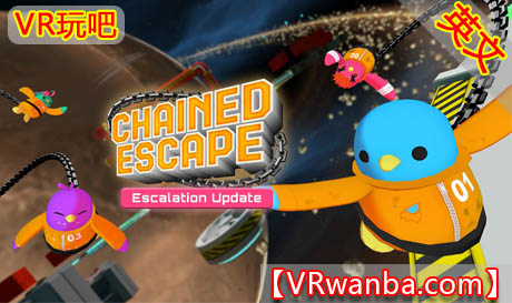 图片[1]VR玩吧-VR游戏破解下载网站-Quest 2 3 一体机游戏-Steam VR串流游戏-VR游戏资源汉化中文网站-Pico Neo3 4-Meta Quest 2 3-HTC VIVE-Oculus Rift-Valve Index-Pico VR-游戏下载中心Meta Quest 游戏《锁链逃脱》Chained EscapeVR玩吧-VR游戏破解下载网站-Quest 2 3 一体机游戏-Steam VR串流游戏-VR游戏资源汉化中文网站-Pico Neo3 4-Meta Quest 2 3-HTC VIVE-Oculus Rift-Valve Index-Pico VR-游戏下载中心VR玩吧【VRwanba.com】汉化VR游戏官网