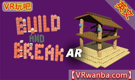 图片[1]VR玩吧-VR游戏破解下载网站-Quest 2 3 一体机游戏-Steam VR串流游戏-VR游戏资源汉化中文网站-Pico Neo3 4-Meta Quest 2 3-HTC VIVE-Oculus Rift-Valve Index-Pico VR-游戏下载中心Meta Quest 游戏《构建和破坏AR》Build and Break ARVR玩吧-VR游戏破解下载网站-Quest 2 3 一体机游戏-Steam VR串流游戏-VR游戏资源汉化中文网站-Pico Neo3 4-Meta Quest 2 3-HTC VIVE-Oculus Rift-Valve Index-Pico VR-游戏下载中心VR玩吧【VRwanba.com】汉化VR游戏官网