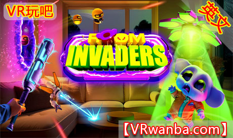 Meta Quest 游戏《房间入侵者》Room InvadersVR玩吧-VR游戏破解下载网站-Quest 2 3 一体机游戏-Steam VR串流游戏-VR游戏资源汉化中文网站-Pico Neo3 4-Meta Quest 2 3-HTC VIVE-Oculus Rift-Valve Index-Pico VR-游戏下载中心VR玩吧【VRwanba.com】汉化VR游戏官网