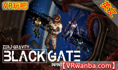 Meta Quest 游戏《空间黑门》BlackGateVR玩吧-VR游戏破解下载网站-Quest 2 3 一体机游戏-Steam VR串流游戏-VR游戏资源汉化中文网站-Pico Neo3 4-Meta Quest 2 3-HTC VIVE-Oculus Rift-Valve Index-Pico VR-游戏下载中心VR玩吧【VRwanba.com】汉化VR游戏官网