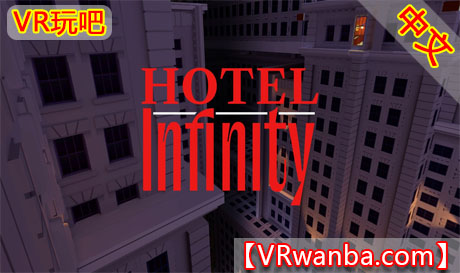Meta Quest 游戏《无限饭店》Hotel InfinityVR玩吧-VR游戏破解下载网站-Quest 2 3 一体机游戏-Steam VR串流游戏-VR游戏资源汉化中文网站-Pico Neo3 4-Meta Quest 2 3-HTC VIVE-Oculus Rift-Valve Index-Pico VR-游戏下载中心VR玩吧【VRwanba.com】汉化VR游戏官网