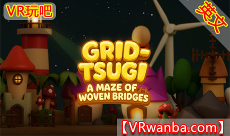 Meta Quest 游戏《网格塔防》GridTsugiVR玩吧-VR游戏破解下载网站-Quest 2 3 一体机游戏-Steam VR串流游戏-VR游戏资源汉化中文网站-Pico Neo3 4-Meta Quest 2 3-HTC VIVE-Oculus Rift-Valve Index-Pico VR-游戏下载中心VR玩吧【VRwanba.com】汉化VR游戏官网