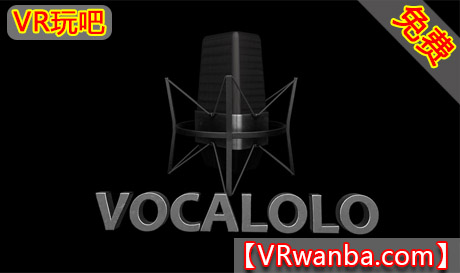 Meta Quest 游戏《沃卡洛》VocaloloVR玩吧-VR游戏破解下载网站-Quest 2 3 一体机游戏-Steam VR串流游戏-VR游戏资源汉化中文网站-Pico Neo3 4-Meta Quest 2 3-HTC VIVE-Oculus Rift-Valve Index-Pico VR-游戏下载中心VR玩吧【VRwanba.com】汉化VR游戏官网