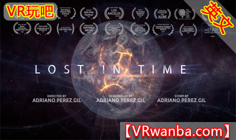 Meta Quest 游戏《迷失时光 – VR 360 科幻短片》LOST IN TIME – VR 360 Sci-Fi Short FilmVR玩吧-VR游戏破解下载网站-Quest 2 3 一体机游戏-Steam VR串流游戏-VR游戏资源汉化中文网站-Pico Neo3 4-Meta Quest 2 3-HTC VIVE-Oculus Rift-Valve Index-Pico VR-游戏下载中心VR玩吧【VRwanba.com】汉化VR游戏官网