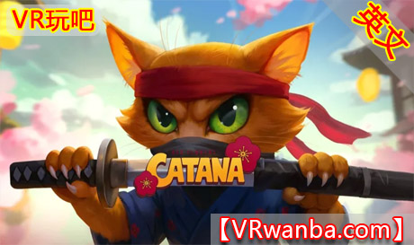 Meta Quest 游戏《卡塔纳：红花》Catana: Red FlowersVR玩吧-VR游戏破解下载网站-Quest 2 3 一体机游戏-Steam VR串流游戏-VR游戏资源汉化中文网站-Pico Neo3 4-Meta Quest 2 3-HTC VIVE-Oculus Rift-Valve Index-Pico VR-游戏下载中心VR玩吧【VRwanba.com】汉化VR游戏官网