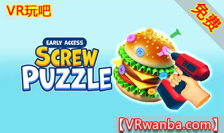 Meta Quest 游戏《螺丝拼图：快乐果酱》Screw Puzzle:Happy JamVR玩吧-VR游戏破解下载网站-Quest 2 3 一体机游戏-Steam VR串流游戏-VR游戏资源汉化中文网站-Pico Neo3 4-Meta Quest 2 3-HTC VIVE-Oculus Rift-Valve Index-Pico VR-游戏下载中心VR玩吧【VRwanba.com】汉化VR游戏官网