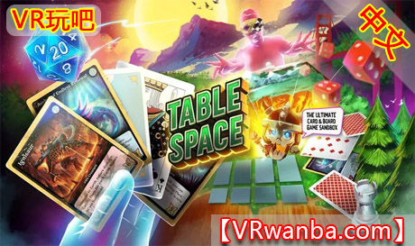 Meta Quest 游戏《桌面空间：棋盘沙盒》Table Space: Board and Card Game SandboxVR玩吧-VR游戏下载网站-Quest 2 3S 一体机游戏-Steam VR串流游戏-VR游戏资源汉化中文网站-Pico Neo3 4-Meta Quest 2 3-HTC VIVE-Oculus Rift-Valve Index-Pico VR-游戏下载中心VR玩吧【VRwanba.com】汉化VR游戏官网