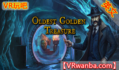 Steam PC VR游戏《最古老的黄金宝藏》Oldest Golden TreasureVR玩吧-VR游戏破解下载网站-Quest 2 3 一体机游戏-Steam VR串流游戏-VR游戏资源汉化中文网站-Pico Neo3 4-Meta Quest 2 3-HTC VIVE-Oculus Rift-Valve Index-Pico VR-游戏下载中心VR玩吧【VRwanba.com】汉化VR游戏官网
