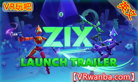 Meta Quest 游戏《空间奔跑》ZIX VRVR玩吧-VR游戏破解下载网站-Quest 2 3 一体机游戏-Steam VR串流游戏-VR游戏资源汉化中文网站-Pico Neo3 4-Meta Quest 2 3-HTC VIVE-Oculus Rift-Valve Index-Pico VR-游戏下载中心VR玩吧【VRwanba.com】汉化VR游戏官网