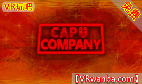 Meta Quest 游戏《卡普公司》CapuCompanyVR玩吧-VR游戏破解下载网站-Quest 2 3 一体机游戏-Steam VR串流游戏-VR游戏资源汉化中文网站-Pico Neo3 4-Meta Quest 2 3-HTC VIVE-Oculus Rift-Valve Index-Pico VR-游戏下载中心VR玩吧【VRwanba.com】汉化VR游戏官网