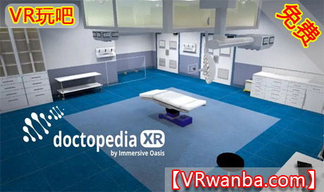 Meta Quest 游戏《医疗模拟XR》Doctopedia XRVR玩吧-VR游戏破解下载网站-Quest 2 3 一体机游戏-Steam VR串流游戏-VR游戏资源汉化中文网站-Pico Neo3 4-Meta Quest 2 3-HTC VIVE-Oculus Rift-Valve Index-Pico VR-游戏下载中心VR玩吧【VRwanba.com】汉化VR游戏官网