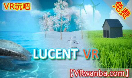 Meta Quest 游戏《放松身心-探索世界》Lucent VR – Relax and ExploreVR玩吧-VR游戏破解下载网站-Quest 2 3 一体机游戏-Steam VR串流游戏-VR游戏资源汉化中文网站-Pico Neo3 4-Meta Quest 2 3-HTC VIVE-Oculus Rift-Valve Index-Pico VR-游戏下载中心VR玩吧【VRwanba.com】汉化VR游戏官网