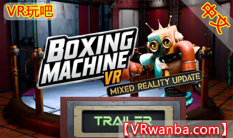 Meta Quest 游戏《拳击机VR演示》Boxing Machine VR DemoVR玩吧-VR游戏破解下载网站-Quest 2 3 一体机游戏-Steam VR串流游戏-VR游戏资源汉化中文网站-Pico Neo3 4-Meta Quest 2 3-HTC VIVE-Oculus Rift-Valve Index-Pico VR-游戏下载中心VR玩吧【VRwanba.com】汉化VR游戏官网