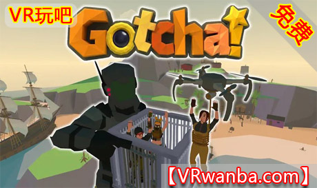 Meta Quest 游戏《陷阱》GotchaVR玩吧-VR游戏破解下载网站-Quest 2 3 一体机游戏-Steam VR串流游戏-VR游戏资源汉化中文网站-Pico Neo3 4-Meta Quest 2 3-HTC VIVE-Oculus Rift-Valve Index-Pico VR-游戏下载中心VR玩吧【VRwanba.com】汉化VR游戏官网