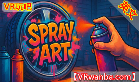 Meta Quest 游戏《喷绘艺术》Spray ArtVR玩吧-VR游戏破解下载网站-Quest 2 3 一体机游戏-Steam VR串流游戏-VR游戏资源汉化中文网站-Pico Neo3 4-Meta Quest 2 3-HTC VIVE-Oculus Rift-Valve Index-Pico VR-游戏下载中心VR玩吧【VRwanba.com】汉化VR游戏官网