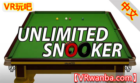 Meta Quest 游戏《无限斯诺克》Unlimited SnookerVR玩吧-VR游戏破解下载网站-Quest 2 3 一体机游戏-Steam VR串流游戏-VR游戏资源汉化中文网站-Pico Neo3 4-Meta Quest 2 3-HTC VIVE-Oculus Rift-Valve Index-Pico VR-游戏下载中心VR玩吧【VRwanba.com】汉化VR游戏官网