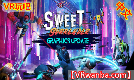 Steam PC VR游戏《甜蜜冲击VR》Sweet Surrender VRVR玩吧-VR游戏下载网站-Quest 2 3S 一体机游戏-Steam VR串流游戏-VR游戏资源汉化中文网站-Pico Neo3 4-Meta Quest 2 3-HTC VIVE-Oculus Rift-Valve Index-Pico VR-游戏下载中心VR玩吧【VRwanba.com】汉化VR游戏官网