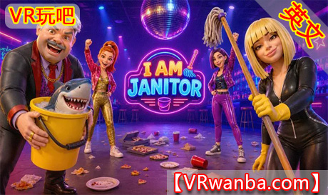 Meta Quest 游戏《我是清洁工》I Am JanitorVR玩吧-VR游戏下载网站-Quest 2 3S 一体机游戏-Steam VR串流游戏-VR游戏资源汉化中文网站-Pico Neo3 4-Meta Quest 2 3-HTC VIVE-Oculus Rift-Valve Index-Pico VR-游戏下载中心VR玩吧【VRwanba.com】汉化VR游戏官网