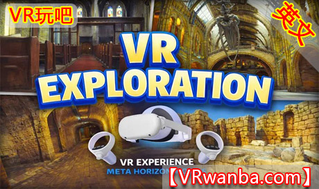 Meta Quest 游戏《3D扫描探索者：VR环境》3D Scan Explorer: VR EnvironmentsVR玩吧-VR游戏下载网站-Quest 2 3S 一体机游戏-Steam VR串流游戏-VR游戏资源汉化中文网站-Pico Neo3 4-Meta Quest 2 3-HTC VIVE-Oculus Rift-Valve Index-Pico VR-游戏下载中心VR玩吧【VRwanba.com】汉化VR游戏官网