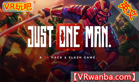 Meta Quest 游戏《只有一个人》JUST ONE MANVR玩吧-VR游戏下载网站-Quest 2 3S 一体机游戏-Steam VR串流游戏-VR游戏资源汉化中文网站-Pico Neo3 4-Meta Quest 2 3-HTC VIVE-Oculus Rift-Valve Index-Pico VR-游戏下载中心VR玩吧【VRwanba.com】汉化VR游戏官网