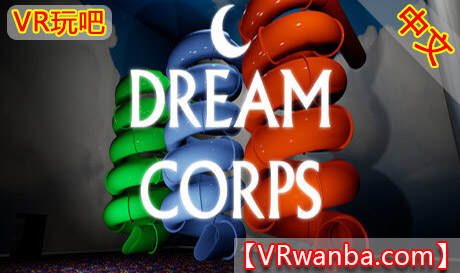Steam PC VR游戏《梦境军团》Dream CorpsVR玩吧-VR游戏下载网站-Quest 2 3S 一体机游戏-Steam VR串流游戏-VR游戏资源汉化中文网站-Pico Neo3 4-Meta Quest 2 3-HTC VIVE-Oculus Rift-Valve Index-Pico VR-游戏下载中心VR玩吧【VRwanba.com】汉化VR游戏官网