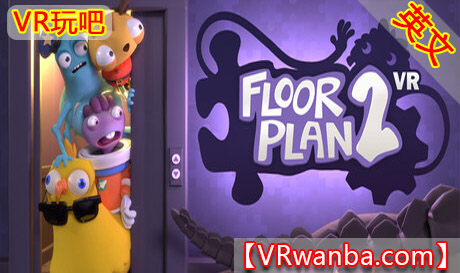Steam PC VR游戏《拯救公司2》Floor Plan 2 VRVR玩吧-VR游戏下载网站-Quest 2 3S 一体机游戏-Steam VR串流游戏-VR游戏资源汉化中文网站-Pico Neo3 4-Meta Quest 2 3-HTC VIVE-Oculus Rift-Valve Index-Pico VR-游戏下载中心VR玩吧【VRwanba.com】汉化VR游戏官网