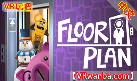 Steam PC VR游戏《拯救公司》Floor Plan VRVR玩吧-VR游戏下载网站-Quest 2 3S 一体机游戏-Steam VR串流游戏-VR游戏资源汉化中文网站-Pico Neo3 4-Meta Quest 2 3-HTC VIVE-Oculus Rift-Valve Index-Pico VR-游戏下载中心VR玩吧【VRwanba.com】汉化VR游戏官网