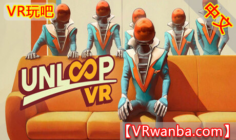 Steam PC VR游戏《解环》UnLoop VRVR玩吧-VR游戏下载网站-Quest 2 3S 一体机游戏-Steam VR串流游戏-VR游戏资源汉化中文网站-Pico Neo3 4-Meta Quest 2 3-HTC VIVE-Oculus Rift-Valve Index-Pico VR-游戏下载中心VR玩吧【VRwanba.com】汉化VR游戏官网