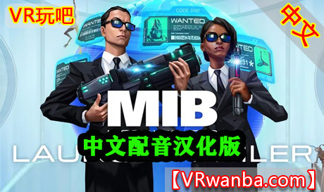 Meta Quest 游戏《黑衣人：通缉犯》Men in Black: Most WantedVR玩吧-VR游戏下载网站-Quest 2 3S 一体机游戏-Steam VR串流游戏-VR游戏资源汉化中文网站-Pico Neo3 4-Meta Quest 2 3-HTC VIVE-Oculus Rift-Valve Index-Pico VR-游戏下载中心VR玩吧【VRwanba.com】汉化VR游戏官网