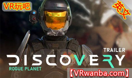 Meta Quest 游戏《发现：流浪行星》Discovery: Rogue PlanetVR玩吧-VR游戏下载网站-Quest 2 3S 一体机游戏-Steam VR串流游戏-VR游戏资源汉化中文网站-Pico Neo3 4-Meta Quest 2 3-HTC VIVE-Oculus Rift-Valve Index-Pico VR-游戏下载中心VR玩吧【VRwanba.com】汉化VR游戏官网
